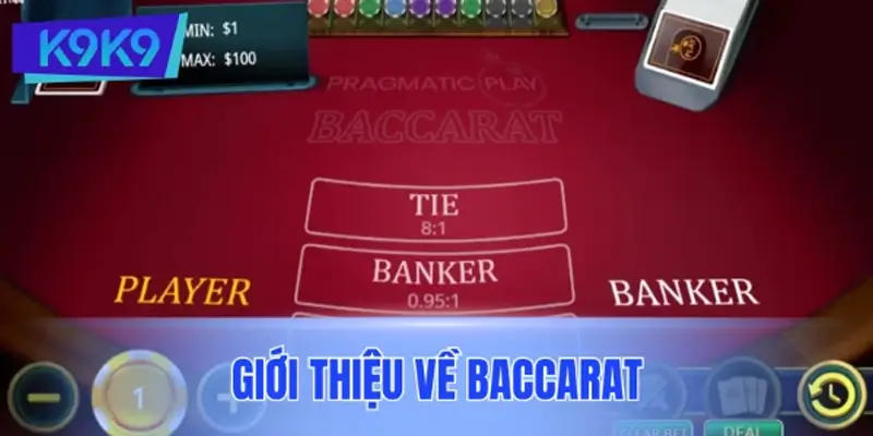 Giới thiệu về Baccarat